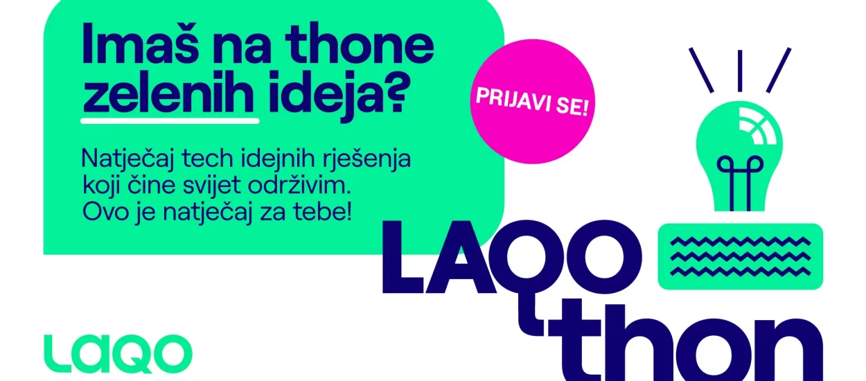 Otvoren je natječaj za najbolje green tech ideje s nagradnim fondom od 18.000 eura | LAQOthon
